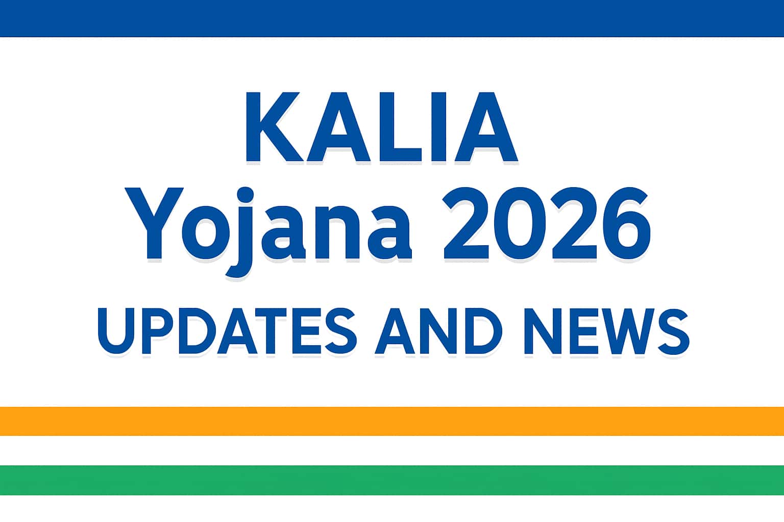 Kalia Yojana 2026 Updates and News