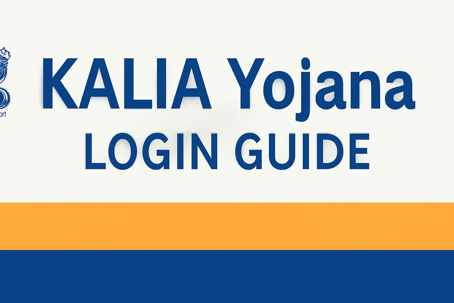 Kalia Yojana Login Guide